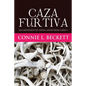 Caza Furtiva - Paperback
