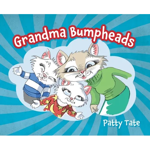 Grandma Bumpheads - Hardcover