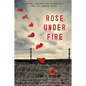 Rose Under Fire - Paperback
