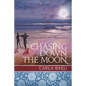 Chasing Down the Moon - Paperback
