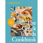The Greek Islands Cookbook: Simple Sun-Kissed Recipes - Hardcover