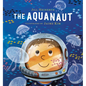 The Aquanaut - Hardcover