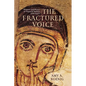 The Fractured Voice: Silence and Power in Imperial Roman Literature - Hardcover