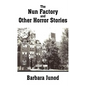 The Nun Factory and Other Horror Stories - Paperback
