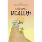 Who Am I, Really? - Hardcover