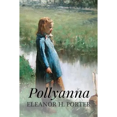 Pollyanna: Illustrated - Paperback