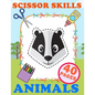 Scissor Skills Animals: Practice Cut And Glue Activity Book For Kids Ages 3-5 - Paperback