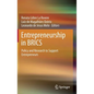 Entrepreneurship in Brics: Policy and Research to Support Entrepreneurs - Hardcover