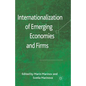 Internationalization of Emerging Economies and Firms - Paperback
