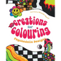 Creations for Colouring: Psychedelic Designs - Paperback