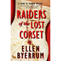 Raiders of the Lost Corset: A Crime of Fashion Mystery - Paperback