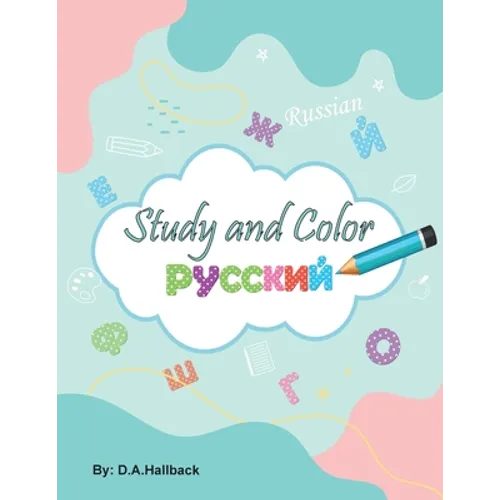 Study and Color The Russian Alphabet - Paperback