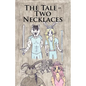 A Tale of Two Necklaces - Paperback