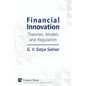 Financial Innovation: Theories, Models and Regulation - Paperback