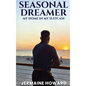Seasonal Dreamer - Hardcover