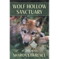 Wolf Hollow Sanctuary: A Memoir - Paperback
