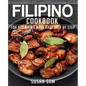 Filipino Cookbook: Book1, for Beginners Made Easy Step by Step - Paperback
