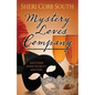 Mystery Loves Company: Another John Pickett Mystery - Paperback