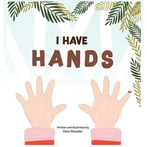 I Have Hands - Hardcover