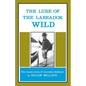 The Lure of the Labrador Wild - Paperback