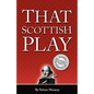 That Scottish Play - Paperback