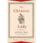 The Chinese Lady: Afong Moy in Early America - Paperback