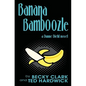 Banana Bamboozle - Paperback