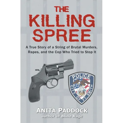 The Killing Spree: A True Story of a String of Brutal Murders, Rapes, and the Cop Who Tried to Stop It - Paperback
