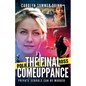 The Final Comeuppance - Paperback