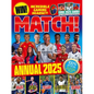 Match Annual 2025: The Number One Soccer Annual for Fans Everywhere! - Hardcover