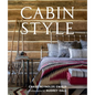 Cabin Style - Hardcover