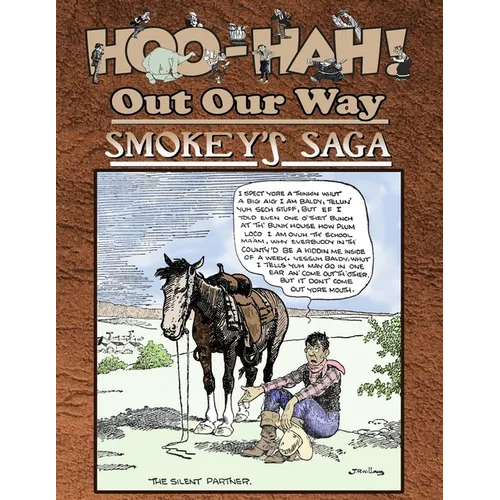 Hoo-Hah! Out Our Way - Smokey's Saga - Paperback