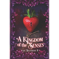 A Kingdom of the Senses: A Collection of Steamy Fantasy Romance Shorts - Paperback