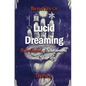 Benefits of Lucid Dreaming: Be in control of your dreams and your life - Paperback