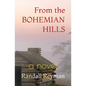 From the Bohemian Hills - Paperback