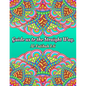 Mindful Islamic Coloring Book for Teens, Adults, and Senoirs: Large Clean and Clear Print for Beginners, Seniors, Dementia, Alzheimer's Patients with - Paperback