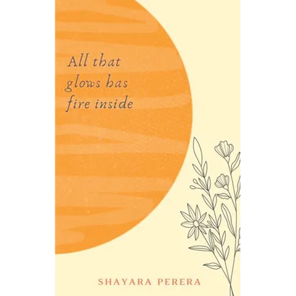 All that glows has fire inside - Paperback