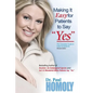 Making It Easy for Patients to Say "yes" - Paperback