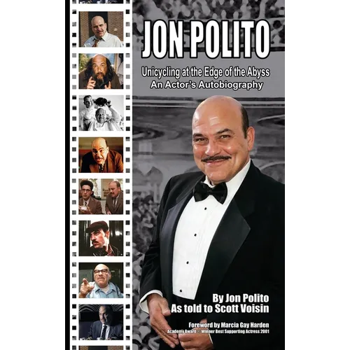 Jon Polito - Unicycling at the Edge of the Abyss - An Actor's Autobiography (hardback) - Hardcover