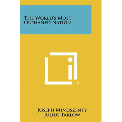 The World's Most Orphaned Nation - Paperback