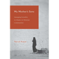 My Mother's Sons: Managing Sexuality in Islamic and Christian Communities - Paperback