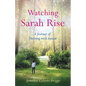 Watching Sarah Rise: A Journey of Thriving with Autism - Paperback