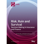 Risk, Ruin and Survival: Decision Making in Insurance and Finance - Paperback