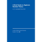 A Brief Guide to Algebraic Number Theory - Paperback