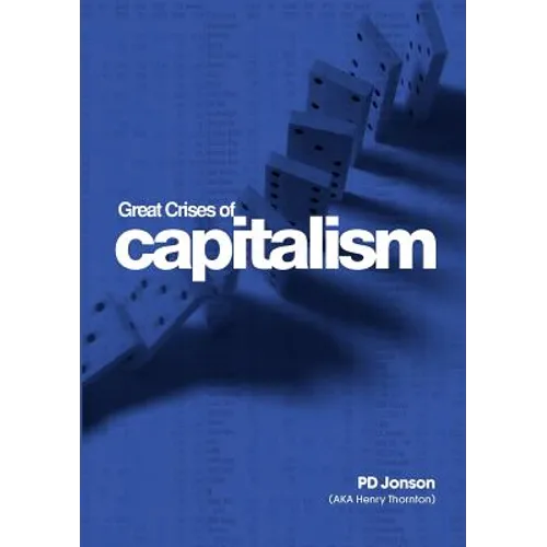 Great Crises of Capitalism - Paperback