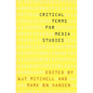 Critical Terms for Media Studies - Paperback