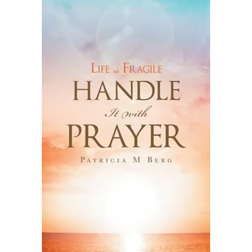 Life Is Fragile Handle It With Prayer - Paperback