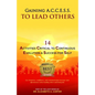 Gaining A.C.C.E.S.S. to Lead Others: 14 Activities Critical to Continuous Evolution & Success for Self - Paperback