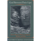 God Between Their Lips: Desire Between Women in Irigaray, Brontë, and Eliot - Paperback