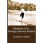 Memoirs of a Foreign Service Arabist - Paperback